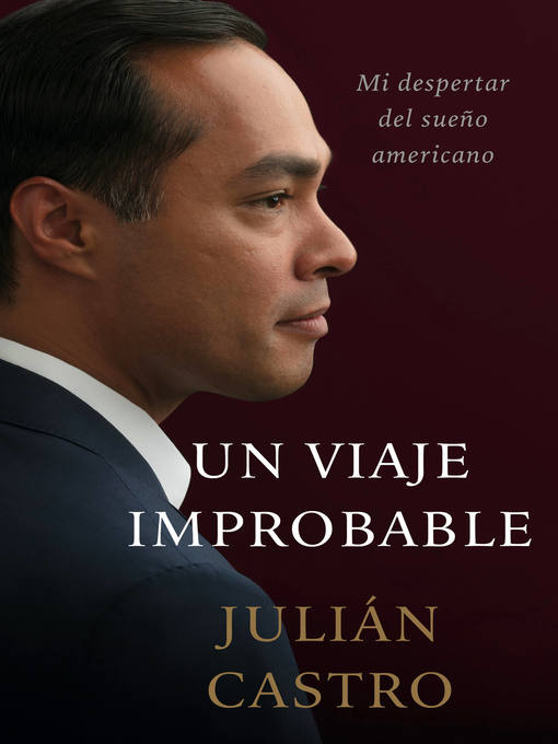 Title details for Un Viaje Improbable by Julian Castro - Available